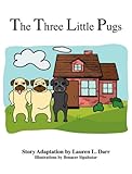 The Three Little Pugs