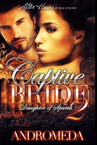 Captive Bride 2: Daughter of Sparta (Volume 2)