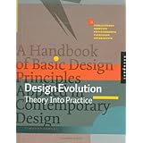 Design Evolution: Theory into Practice