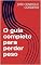 Livro O guia completo para perder peso