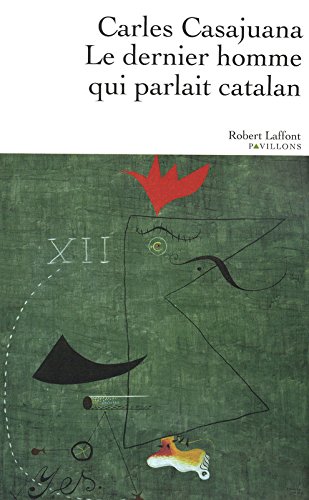Le  dernier homme qui parlait catalan
