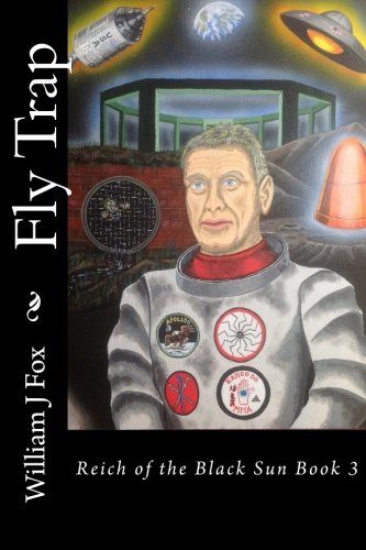 Fly Trap (Reich of the Black Sun) (Volume 3)