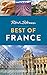 Rick Steves Best of France (Rick Steves Travel Guide)