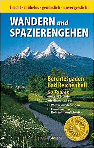 Wandern Und Spazierengehen Berchtesgaden Bad Reichenhall 9783927957817 Amazon Com Books