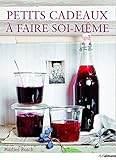 PETITS CADEAUX A FAIRE SOI-MEME (ART) (French Edition) by