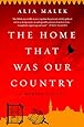 The Home That Was Our Country: A Memoir of Syria