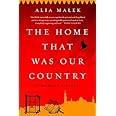 The Home That Was Our Country: A Memoir of Syria