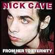 From Her To Eternity (2009 Digital Remaster)
