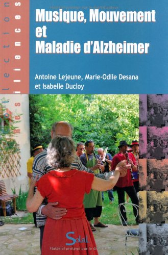 Musique, mouvement et maladie d'Alzheimer