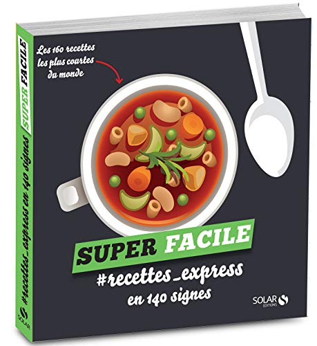 #recettes_express en 140 signes - super facile (French Edition) by COLLECTIF