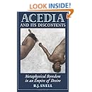 Acedia and Its Discontents: Metaphysical Boredom in an Empire of Desire