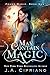 May Contain Magic: An Urban Fantasy Novel (Found Magic Book 1)