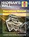 Hadrian's Wall Operations Manual: From construction to World Heritage Site (AD122 onwards) (Haynes M by Simon Forty