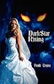 Dark Star Rising