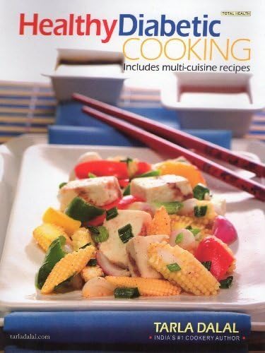 Healthy Diabetic Cooking by Tarla Dalal (2008-11-01)