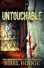 Untouchable: A chillingly dark psychological thriller you can't put down