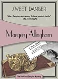 Sweet Danger: Albert Campion #5