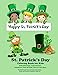 St. Patrick's Day Coloring Book for Kids Irish Blessings, Leprechauns, Rainbows, Pots of Gold, Clovers and More: For Kindergarteners, Preschoolers, Boys, Girls, and Creative Children Ages 3-8 by 