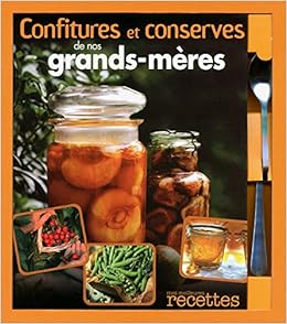 Coffret Confitures Et Conserves De Nos Grands Meres Cuillere A Confiture French Edition Collectif 9782709823784 Amazon Com Books