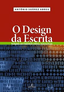Livro O Design da Escrita: Redigindo com Criatividade e Beleza, Inclusive Ficção