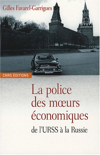 La  police des moeurs économiques
