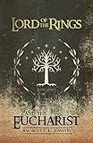 Lord of the Rings and the Eucharist