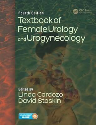 Textbook of Female Urology and Urogynecology, Fourth Edition - Two-Volume Set