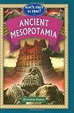 Ancient Mesopotamia (How'd They Do That in) (How'd They Do That? Lifestyle, Culture, Holidays)