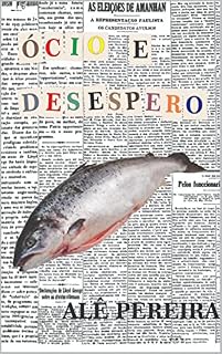 Livro Ócio e Desespero