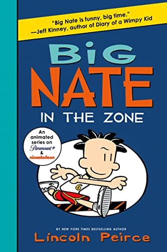 Big Nate: In the Zone: From the New York Times Bestselling Series