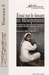 Essai sur le tissage en Mésopotamie