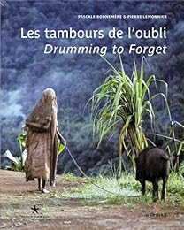 Les  tambours de l'oubli