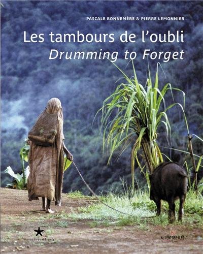 Les Tambours De Loubli La Vie Ordinaire by Pierre Lemonnier, Pascale Bonnemère