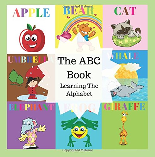 The ABC Book: Learning The Alphabet