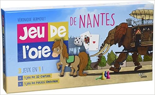 Amazon Fr Jeu De L Oie A Nantes Hermouet Veronique Livres