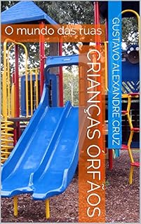 Livro Crianças Órfãos: O mundo das ruas