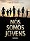 Livro Nós Somos Jovens: Romance