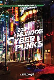 Livro 2084: Mundos Cyberpunks