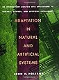 Adaptation in Natural and Artificial Systems: An Introductory Analysis with Applications to Biology, Control, and Artificial Intelligence