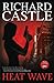 Heat Wave, Premium Edition (Nikki Heat, Book 1)