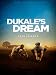 Dukale's Dream