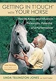 Getting in TTouch with Your Horse: Understand and Influence Personality by Linda Tellington-Jones, Sybil Taylor
