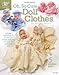 Oh So Cute Doll Clothes (Annie's Attic: Crochet) by Azza Elshazly
