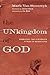 The Unkingdom of God: Embracing the Subversive Power of Repentance
