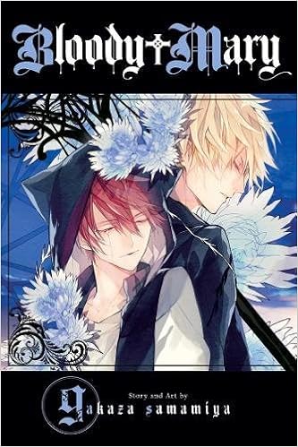 Bloody Mary, Vol. 9, by Akaza Samamiya Bloody Mary, Vol. 9, by Akaza Samamiya