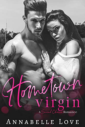 [BEST] Hometown Virgin: A Second Chance Romance DOC