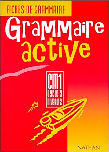 Amazon Fr Grammaire Active Cm Cycle 3 Niveau 2 Fiches De Grammaire Roubaud Livres