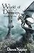 World of Dragons, Worlds of Mist (Book 3 of The Many Kingdoms series)