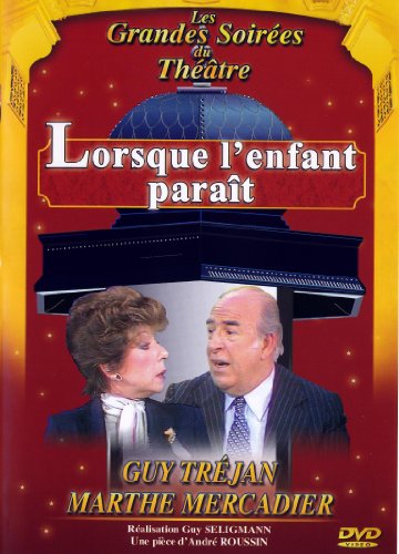 Lorsque L'enfant Parait