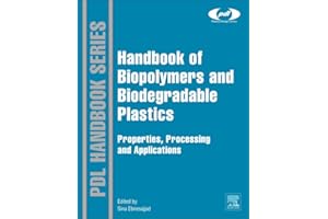 Handbook of Biopolymers and Biodegradable Plastics: Properties, Processing and Applications